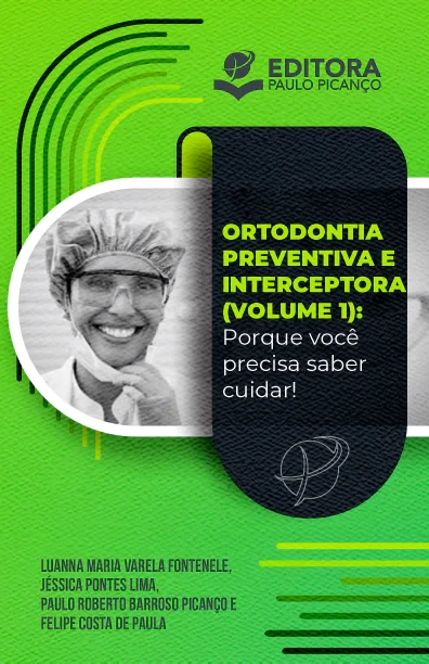 Ortodontia Preventiva e Interceptora - Volume 1