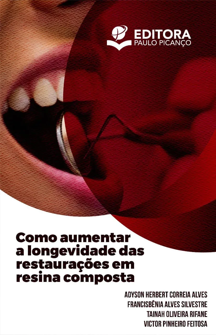 Como Aumentar a Longevidade das Restaurações em Resina Composta