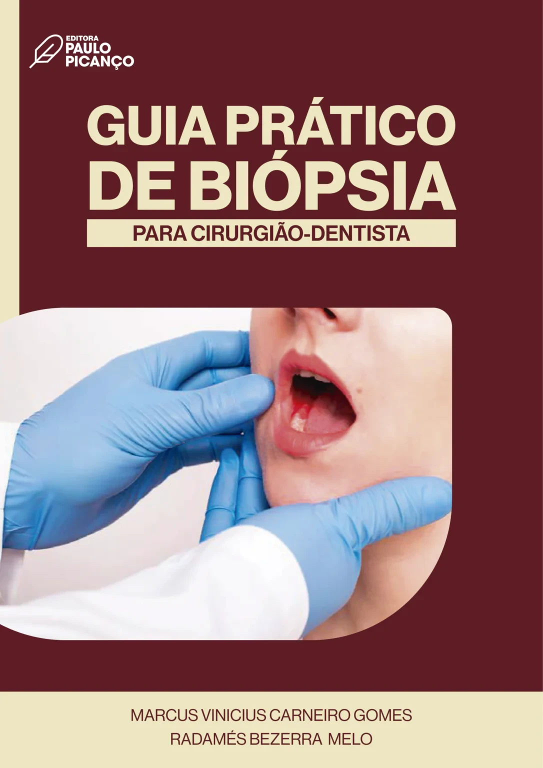 Guia prático de biópsia para cirurgião-dentista 
