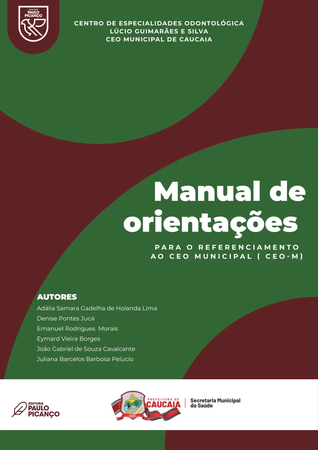 Manual de Orientações para o referenciamento ao CEO Municipal