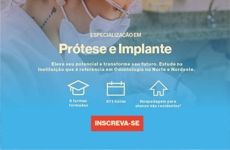 Especialização em Prótese e Implante 
