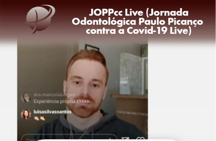 JOPPcc Live (Jornada Odontológica Paulo Picanço contra a Covid-19 Live)