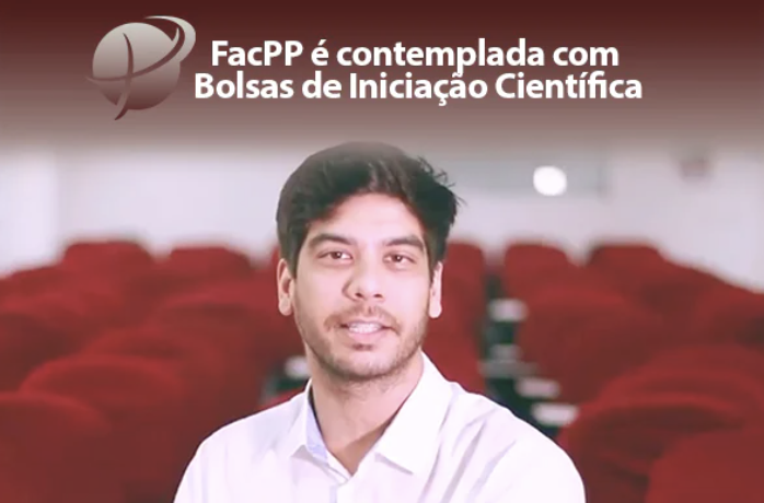 FacPP é contemplada com Bolsas de Iniciação Científica